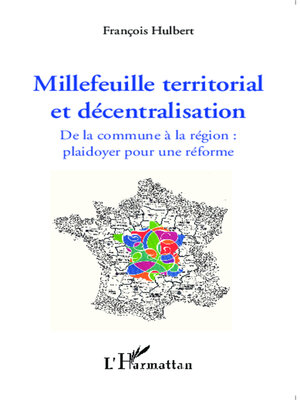 cover image of Millefeuille territorial et décentralisation